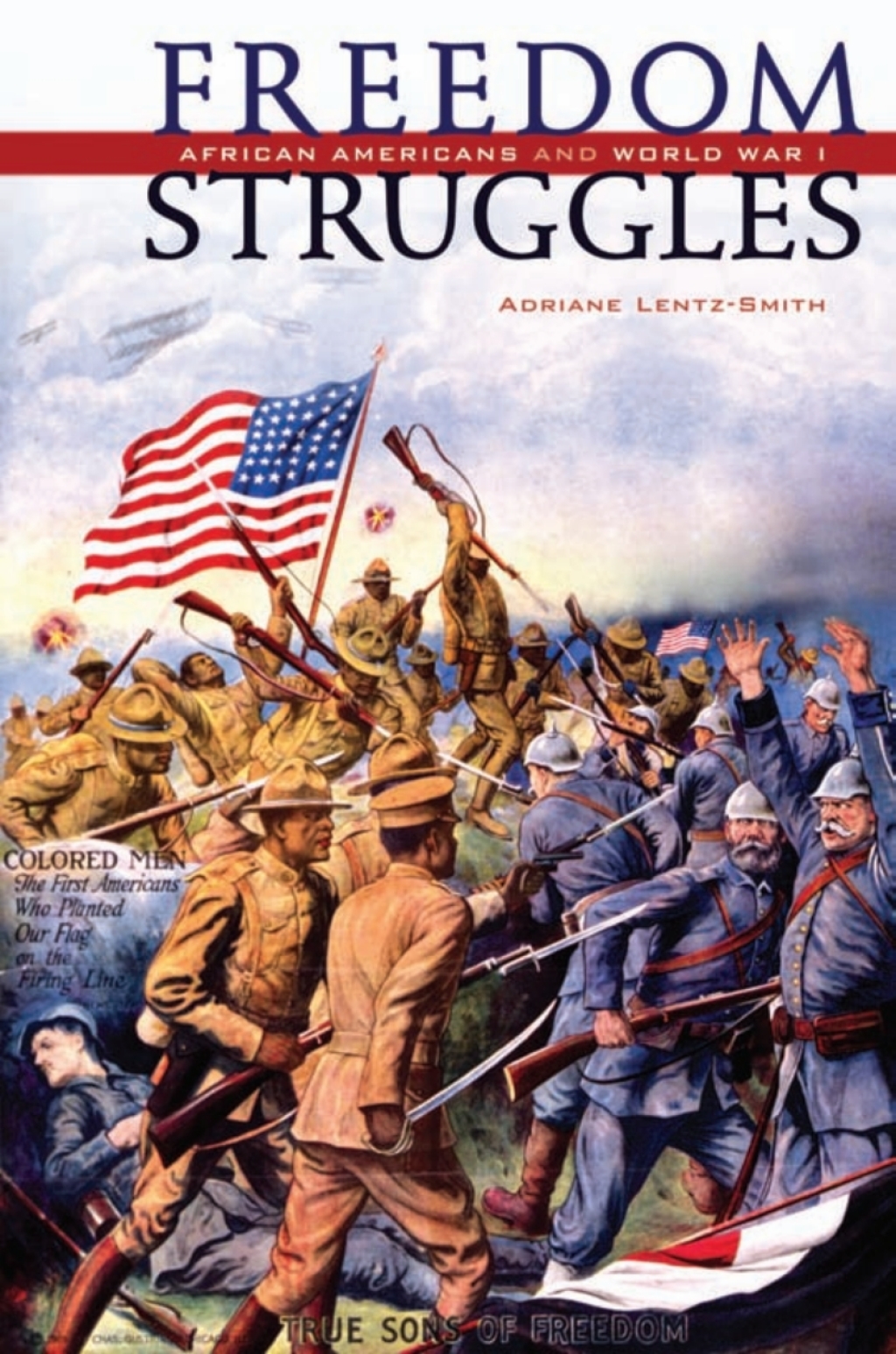 Freedom Struggles African Americans and World War I