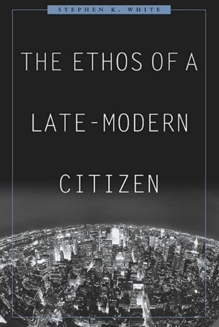 Omslagafbeelding: The Ethos of a Late-Modern Citizen 9780674032637