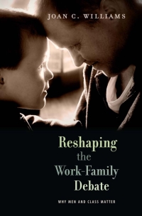 Cover image: Reshaping the Work-Family Debate 9780674064492