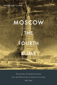 Imagen de portada: Moscow, the Fourth Rome 9780674057876