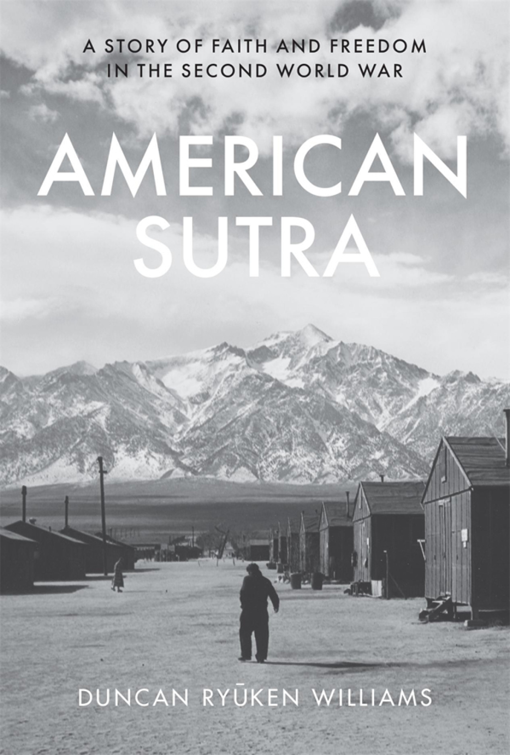American Sutra A Story of Faith and Freedom in the Second World War