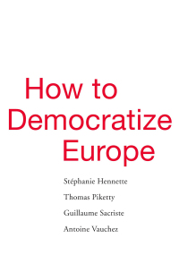 Cover image: How to Democratize Europe 9780674988088