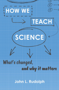 表紙画像: How We Teach Science 9780674919341