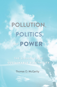 Cover image: Pollution, Politics, and Power 9780674545434