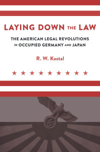 Cover image: Laying Down the Law 9780674052413
