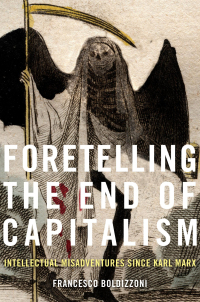 Omslagafbeelding: Foretelling the End of Capitalism 9780674919327