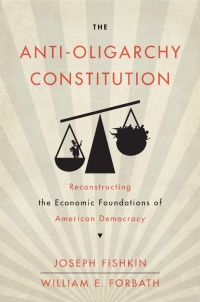 Omslagafbeelding: The Anti-Oligarchy Constitution 9780674980624