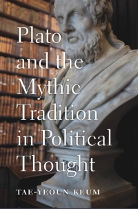 Titelbild: Plato and the Mythic Tradition in Political Thought 9780674984646