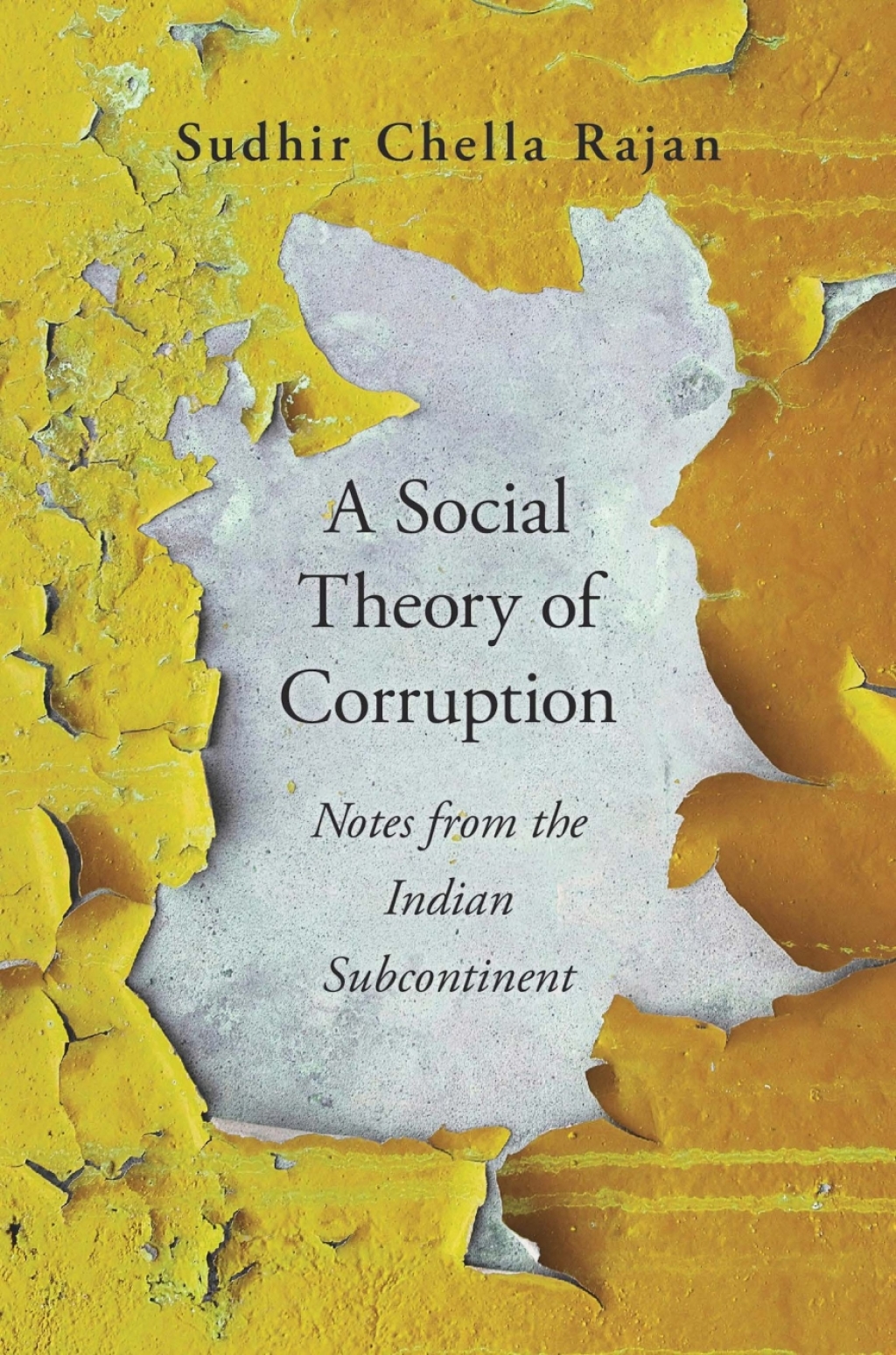 A Social Theory of Corruption Notes from the Indian Subcontinent