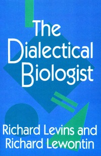 表紙画像: The Dialectical Biologist 9780674202818