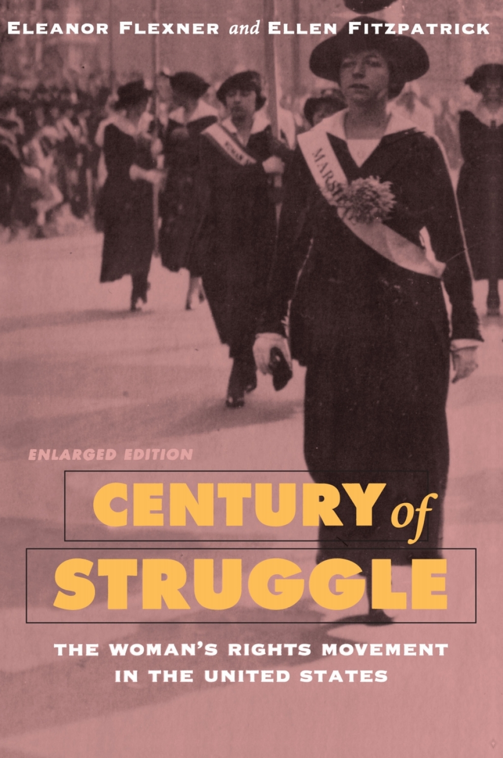 Century of Struggle The Woman’s Rights Movement in the United States, Enlarged Edition