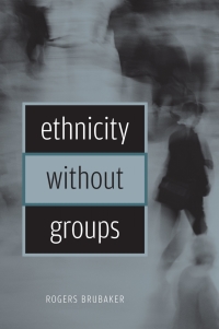 Imagen de portada: Ethnicity without Groups 9780674022317