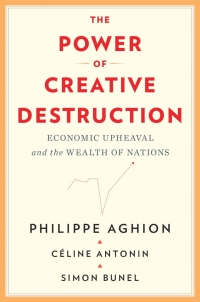 Cover image: The Power of Creative Destruction 9780674971165