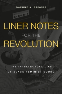 Imagen de portada: Liner Notes for the Revolution 9780674052819