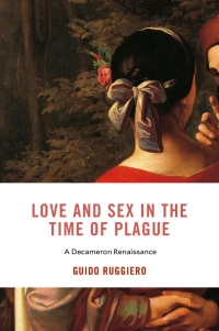 Cover image: Love and Sex in the Time of Plague 9780674257825