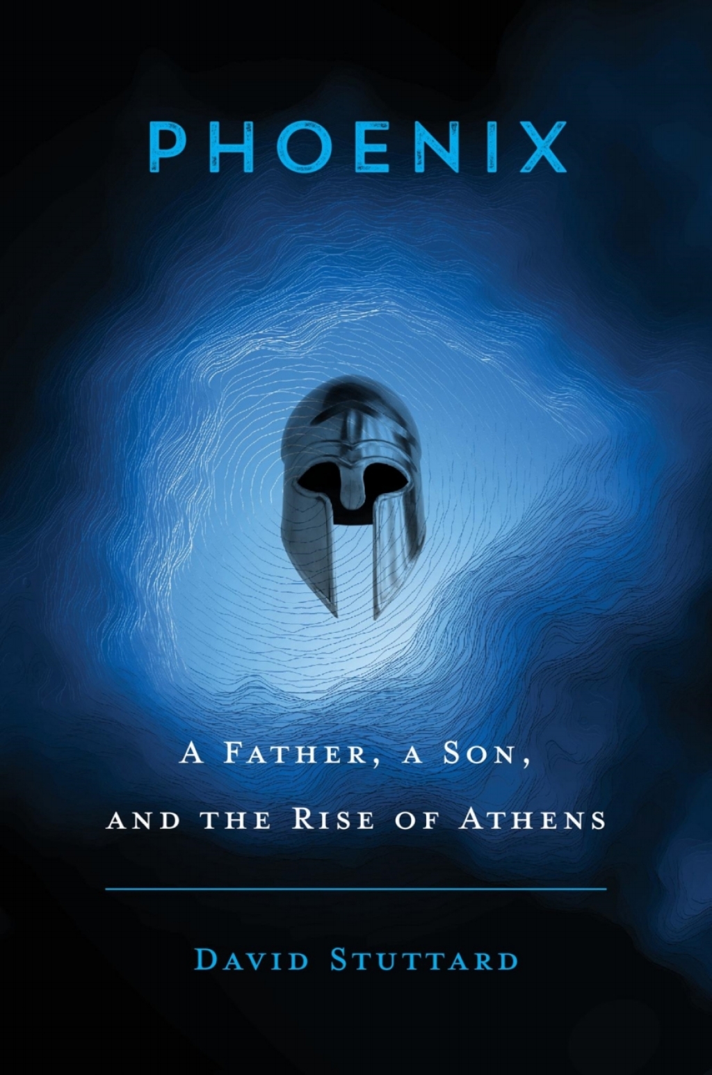 Phoenix A Father, a Son, and the Rise of Athens