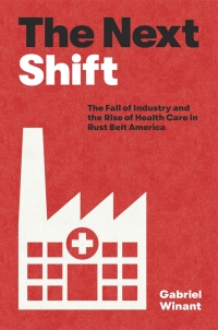 Cover image: The Next Shift 9780674238091