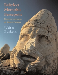 Imagen de portada: Babylon, Memphis, Persepolis 9780674023994