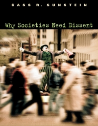 Cover image: Why Societies Need Dissent 9780674017689