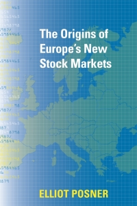 Imagen de portada: The Origins of Europe's New Stock Markets 9780674031715