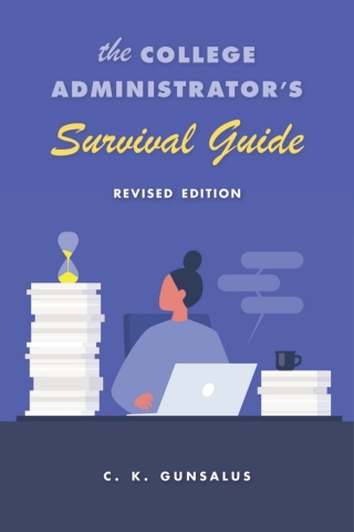 Cover image: The College Administrator’s Survival Guide 9780674258549