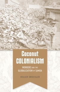 Imagen de portada: Coconut Colonialism 9780674263338