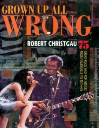 Cover image: Grown Up All Wrong 9780674003828