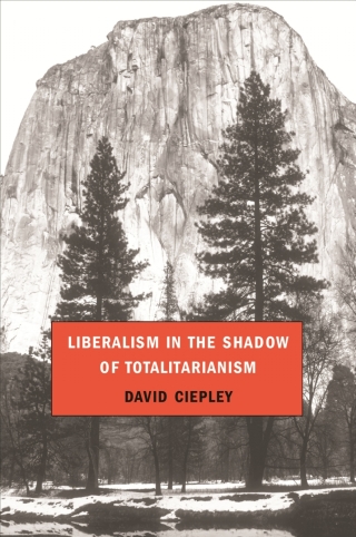 Cover image: Liberalism in the Shadow of Totalitarianism 9780674022966