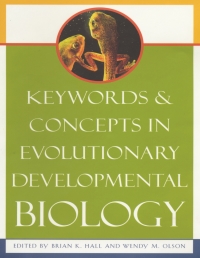 Titelbild: Keywords and Concepts in Evolutionary Developmental Biology 9780674009042