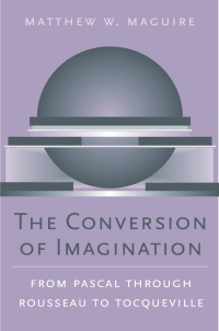 صورة الغلاف: The Conversion of Imagination 9780674021884