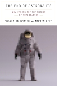 Cover image: The End of Astronauts 9780674257726