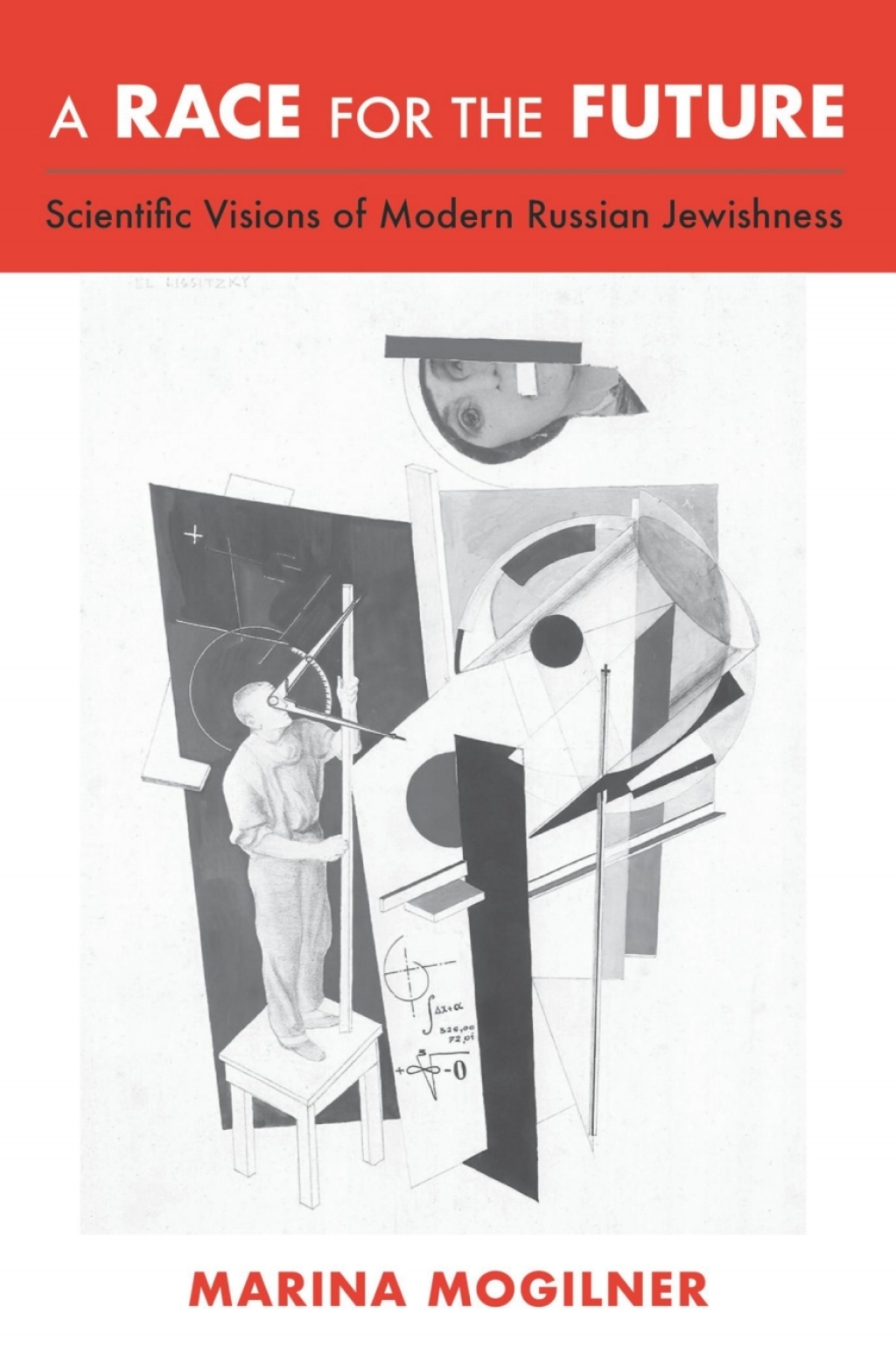 A Race for the Future Scientific Visions of Modern Russian Jewishness