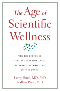 Omslagafbeelding: The Age of Scientific Wellness 9780674245945