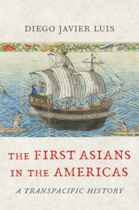 Omslagafbeelding: The First Asians in the Americas 9780674271784