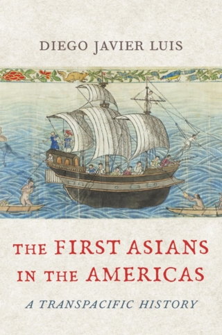 صورة الغلاف: The First Asians in the Americas 9780674301627
