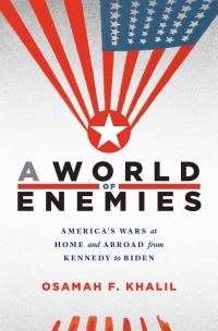 Cover image: A World of Enemies 9780674244221