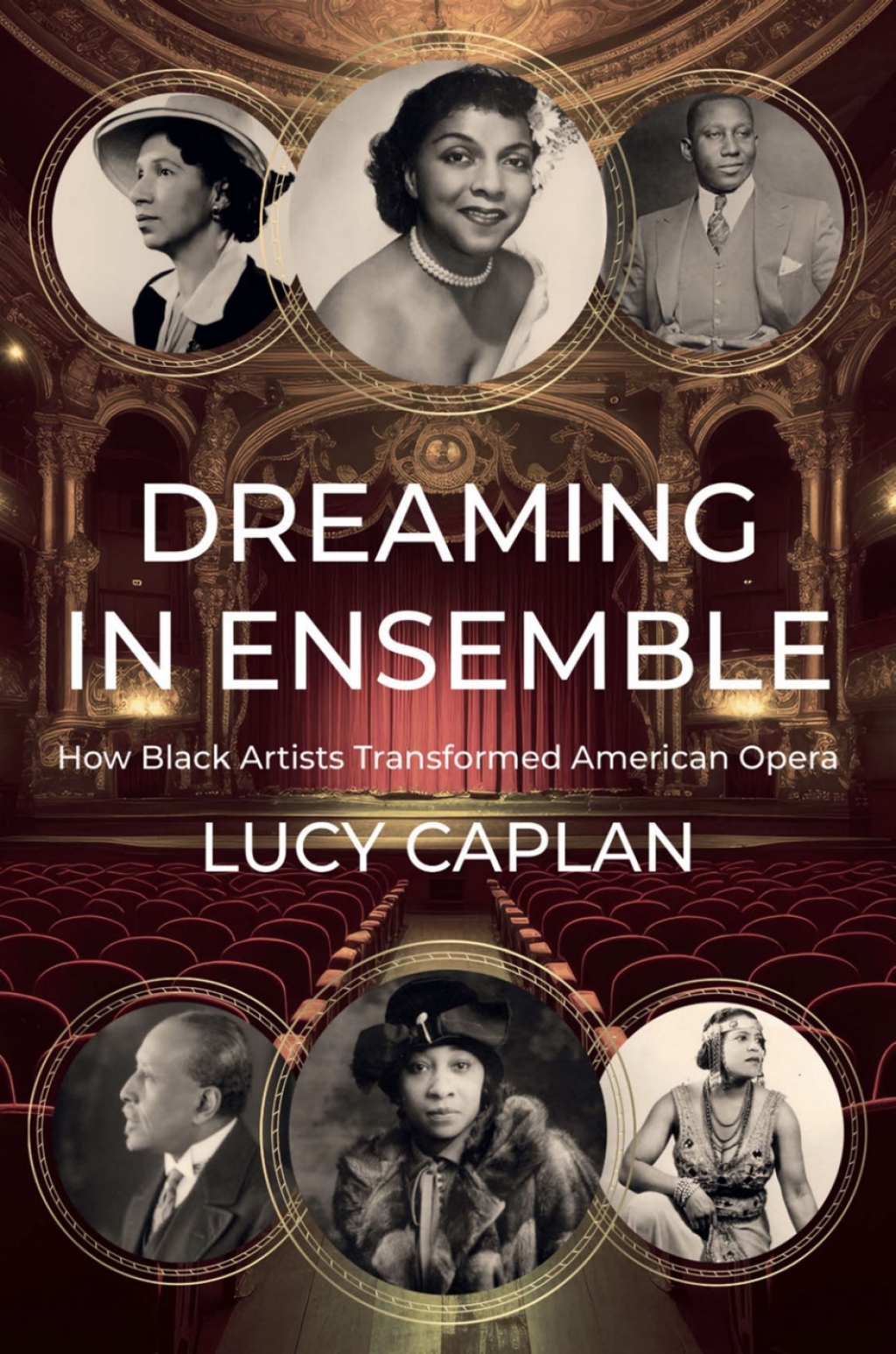 Dreaming in Ensemble How Black Artists Transformed American Opera
