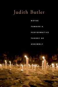 Immagine di copertina: Notes Toward a Performative Theory of Assembly 9780674967755