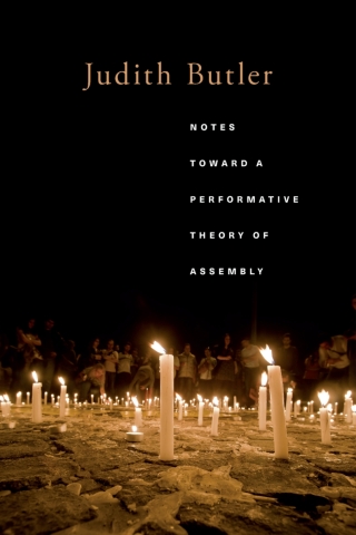 صورة الغلاف: Notes Toward a Performative Theory of Assembly 9780674967755