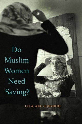 Imagen de portada: Do Muslim Women Need Saving? 9780674088269
