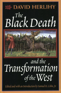 Cover image: The Black Death and the Transformation of the West 9780674076136