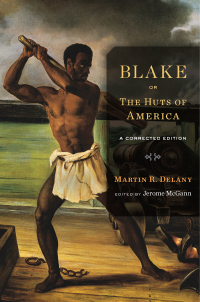 Omslagafbeelding: Blake; or, The Huts of America 9780674088726