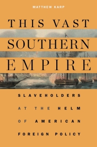 Cover image: This Vast Southern Empire 9780674986770