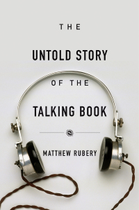 Cover image: The Untold Story of the Talking Book 9780674545441