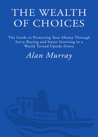 Cover image: The Wealth of Choices 9780609808481