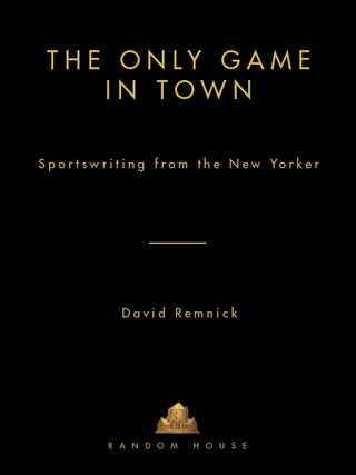 Cover image: The Only Game in Town 9781400068029