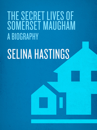 Cover image: The Secret Lives of Somerset Maugham 9781400061419