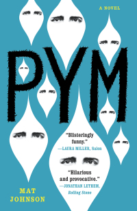 Cover image: Pym: A Novel 9780812981582