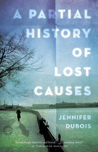 Cover image: A Partial History of Lost Causes 9781400069774