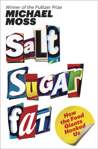 Cover image: Salt Sugar Fat 9781400069804